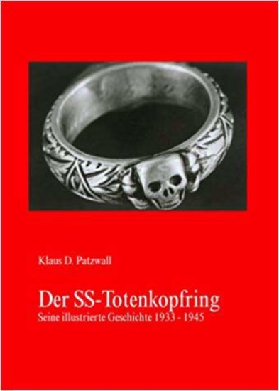 Зображення Книга Der SS-Totenkopfring. Seine Illustrierte Geschichte 1933 – 1945 / Кольцо СС "Мёртвая голова"