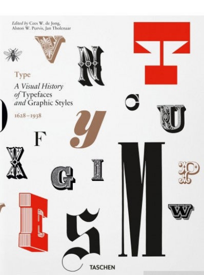 Книга Type. A Visual History of Typefaces & Graphic Styles. Издательство Taschen