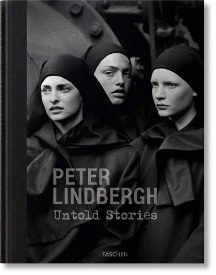 Книга Peter Lindbergh. Untold Stories. Издательство Taschen