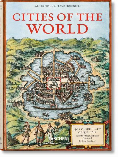 Зображення Книга Braun/Hogenberg. Cities of the World (Bibliotheca Universalis)