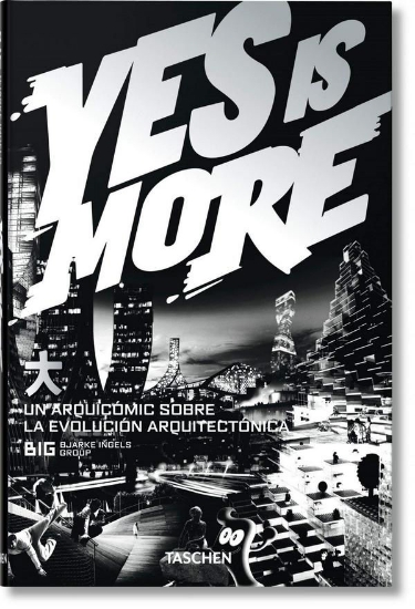 Книга Yes is More. An Archicomic on Architectural Evolution. Издательство Taschen