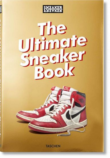 Книга Sneaker Freaker. The Ultimate Sneaker Book. Издательство Taschen