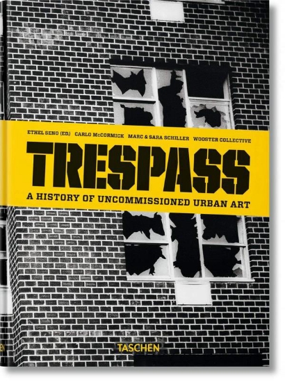 Зображення Книга Trespass. A History of Uncommissioned Urban Art