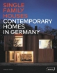 Зображення Книга Single-Family Houses: Contemporary Homes in Germany
