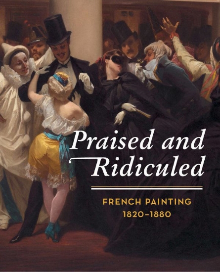 Зображення Книга Praised and Ridiculed: French Painting, 1820-1880