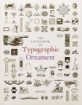 Зображення Книга The Little Book of Typographic Ornament