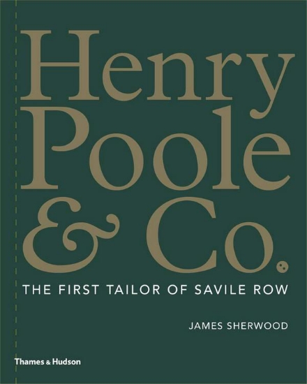 Зображення Книга Henry Poole & Co.: The First Tailor of Savile Row