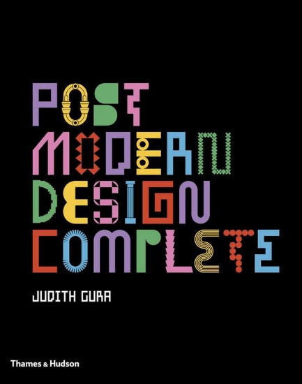 Зображення Книга Postmodern Design Complete: Design, Furniture, Graphics, Architecture, Interiors