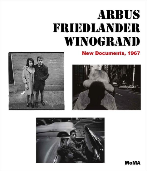 Зображення Книга Arbus Friedlander Winogrand: New Documents, 1967