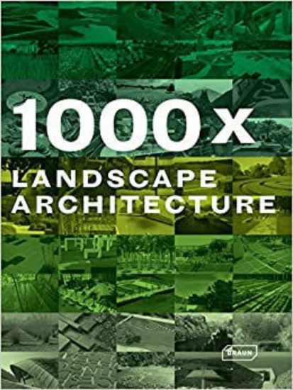 Зображення Книга 1000x Landscape Architecture