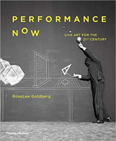 Изображение Книга Performance Now: Live Art for the Twenty-First Century