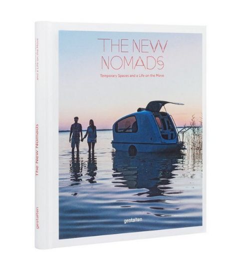 Зображення Книга The New Nomads. Temporary Spaces And A Life On The Move