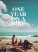 Зображення Книга One Year On A Bike. From Amsterdam To Singapore