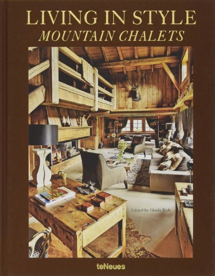 Зображення Книга Living in Style Mountain Chalets