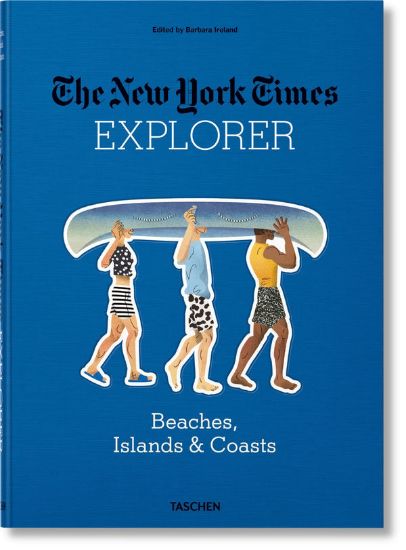 Зображення Книга NYT Explorer. Beaches, Islands & Coasts
