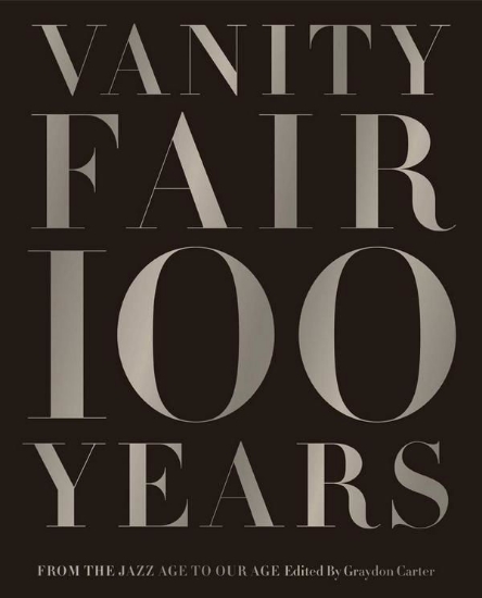Зображення Книга Vanity Fair 100 Years. From the Jazz Age to Our Age