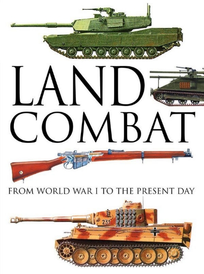 Зображення Книга Land Combat. From World War I to the Present Day