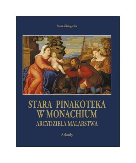 Зображення Книга Stara Pinakoteka w Monachium | Ямпольский М.