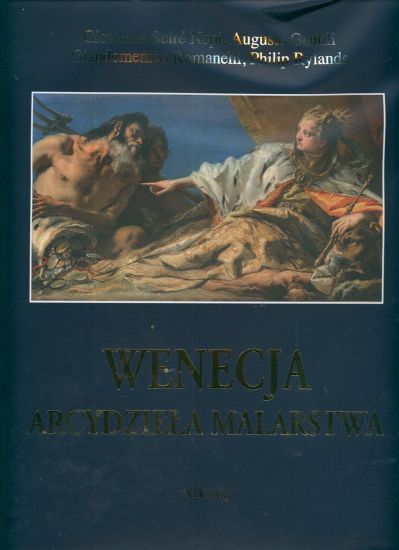 Зображення Книга Wenecja arcydziela malarstwa | Ямпольский М.