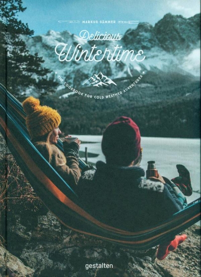 Зображення Книга Delicious Wintertime. The Great Outdoors Cookbook for Colder Days