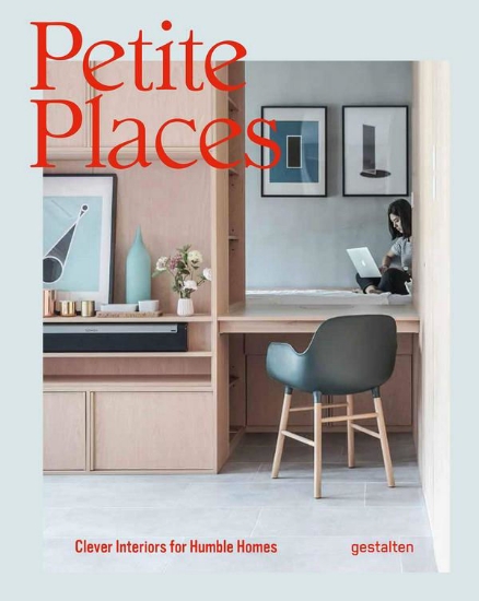 Зображення Книга Petite Places. Clever Interiors for Humble Homes
