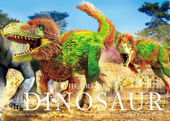 Изображение Книга The Art of the Dinosaur. Illustrations by the Top Paleoartists in the World
