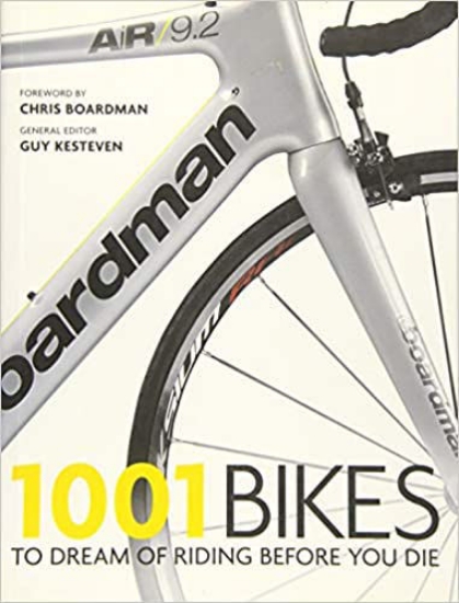 Зображення Книга 1001 Bikes: To Dream of Riding Before You Die