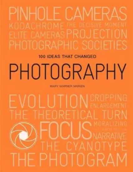 Зображення Книга 100 Ideas that Changed Photography