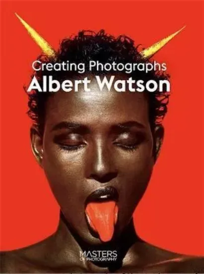 Зображення Книга Albert Watson : Creating Photographs