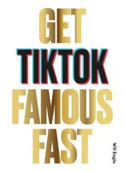 Зображення Книга Get TikTok Famous Fast