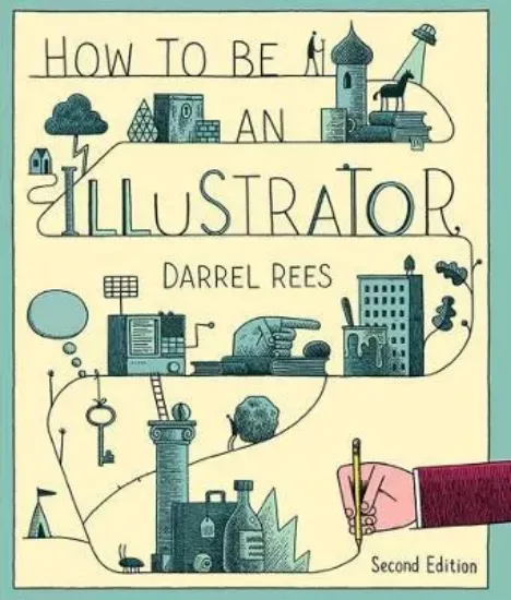 Зображення Книга How to be an Illustrator, Second Edition