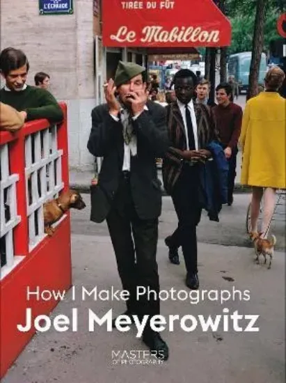 Зображення Книга Joel Meyerowitz : How I Make Photographs