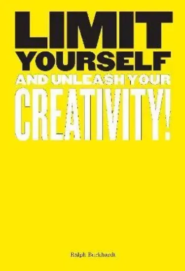 Зображення Книга Limit Yourself : And Unleash Your Creativity
