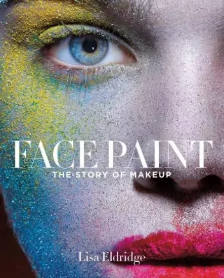 Зображення Книга Face Paint : The Story of Makeup