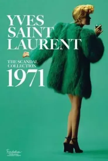 Зображення Книга Yves Saint Laurent: The Scandal Collection, 1971