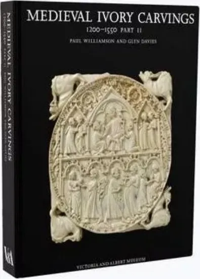 Зображення Книга Medieval Ivory Carvings 1200-1550