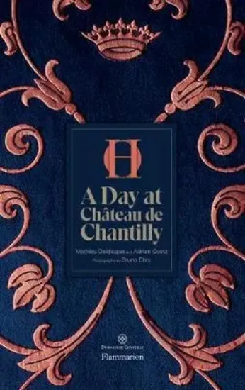 Зображення Книга A Day at Chateau de Chantilly : The Estate and Gardens of the Duke of Aumale