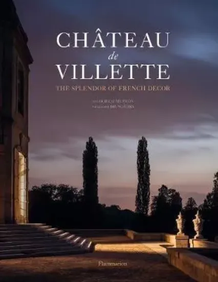 Зображення Книга Chateau de Villette : The Splendor of French Decor