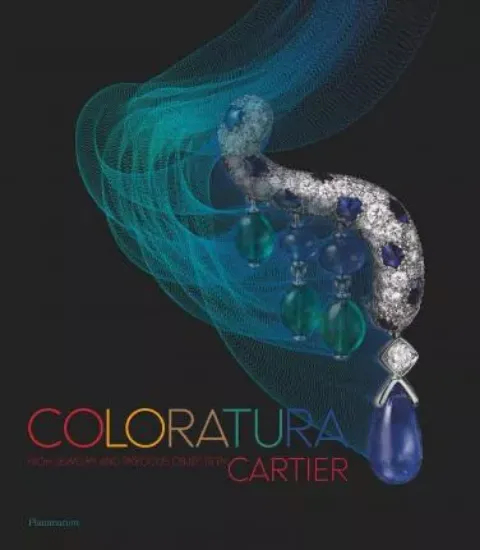 Зображення Книга Coloratura : High Jewelry and Precious Objects by Cartier