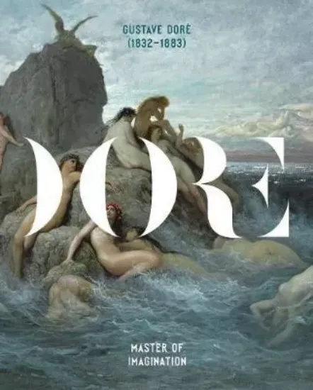 Зображення Книга Gustave Dore (1832-1883) : Master of Imagination