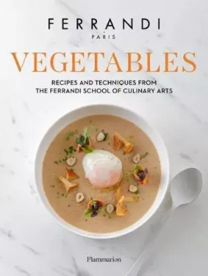 Зображення Книга Vegetables : Recipes and Techniques from the Ferrandi School of Culinary Arts