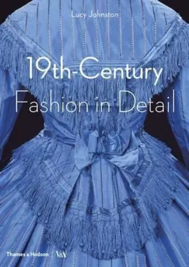Зображення Книга 19th-Century Fashion in Detail