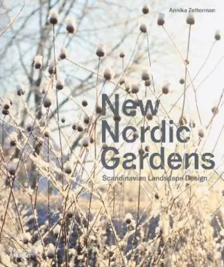 Зображення Книга New Nordic Gardens : Scandinavian Landscape Design