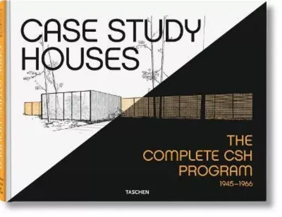Книга Case Study Houses. The Complete CSH Program 1945-1966. Автор Elizabeth A. T. Smith