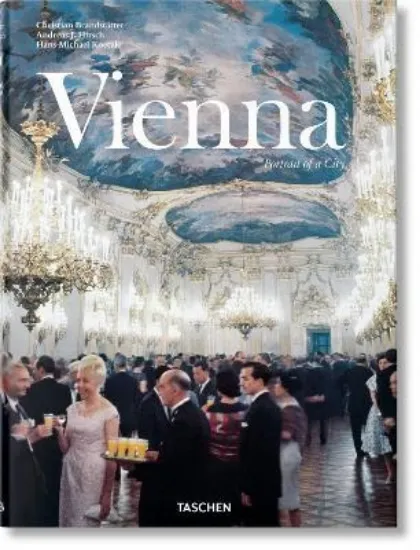 Книга Vienna. Portrait of a City. Автор Christian Brandstätter, Andreas J. Hirsch, Hans-Michael Koetzle