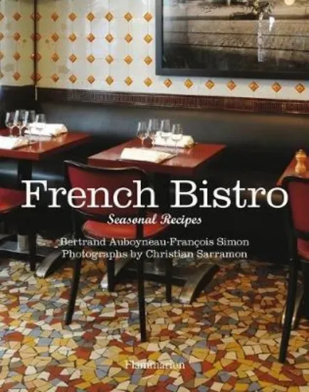 Зображення French Bistro : Seasonal Recipes