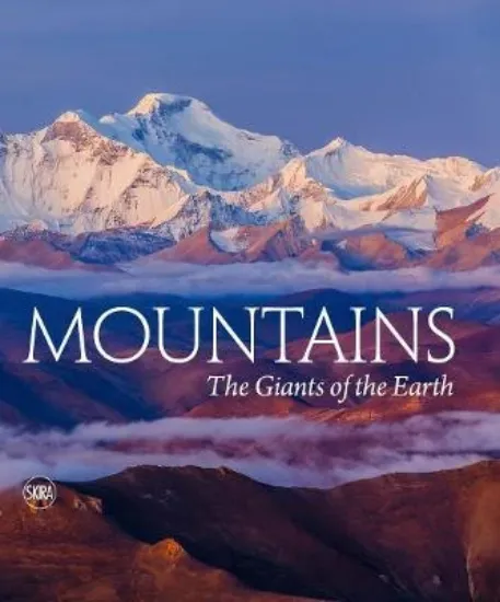 Зображення Mountains : The Giants of the Earth
