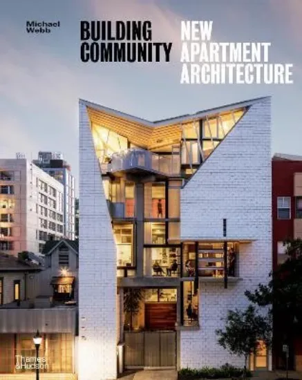 Зображення Building Community : New Apartment Architecture