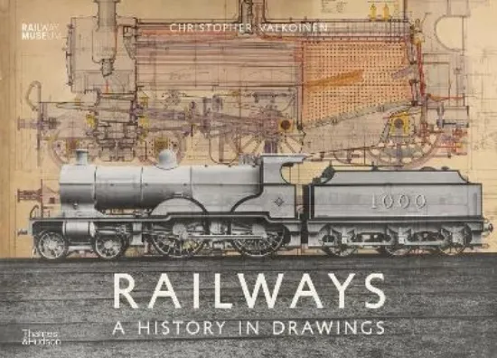 Зображення Railways : A History in Drawings