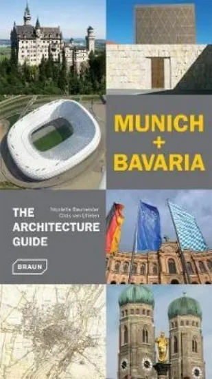 Зображення Munich + Bavaria - The Architecture Guide